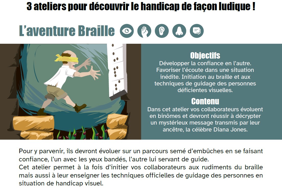 Affiche promouvant Laventure Braille, un atelier d'activités permettant de découvrir le handicap de manière ludique, avec des objectifs et des contenus sur le travail d'équipe et le braille, illustrés par une bande dessinée d'explorateur.